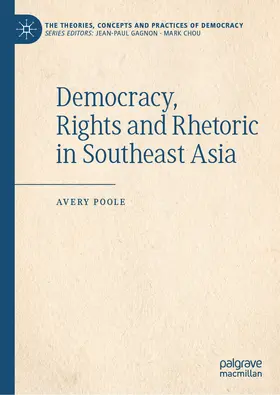 Poole |  Democracy, Rights and Rhetoric in Southeast Asia | eBook | Sack Fachmedien