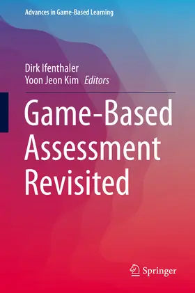 Ifenthaler / Kim |  Game-Based Assessment Revisited | eBook | Sack Fachmedien