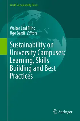 Leal Filho / Bardi |  Sustainability on University Campuses: Learning, Skills Building and Best Practices | eBook | Sack Fachmedien