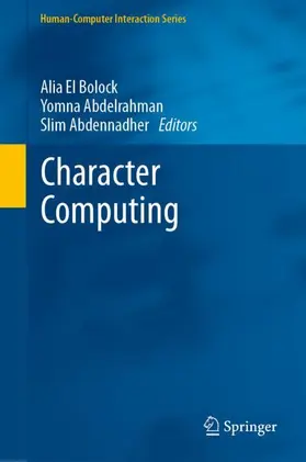 El Bolock / Abdennadher / Abdelrahman |  Character Computing | Buch |  Sack Fachmedien