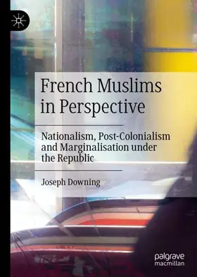 Downing |  French Muslims in Perspective | Buch |  Sack Fachmedien