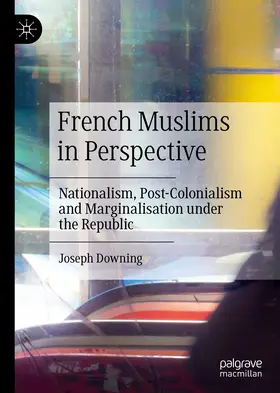Downing |  French Muslims in Perspective | eBook | Sack Fachmedien
