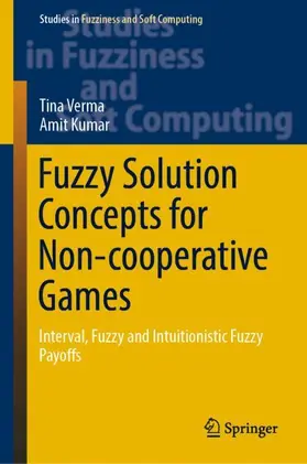 Kumar / Verma |  Fuzzy Solution Concepts for Non-cooperative Games | Buch |  Sack Fachmedien