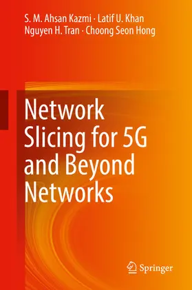 Kazmi / Khan / Tran | Network Slicing for 5G and Beyond Networks | E-Book | sack.de