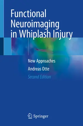 Otte |  Functional Neuroimaging in Whiplash Injury | eBook | Sack Fachmedien