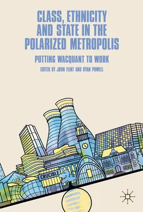 Powell / Flint |  Class, Ethnicity and State in the Polarized Metropolis | Buch |  Sack Fachmedien