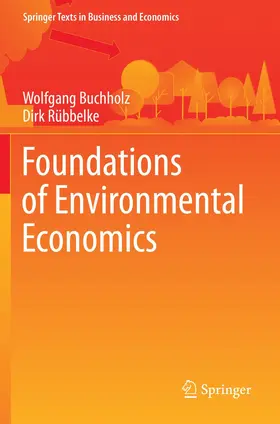 Rübbelke / Buchholz |  Foundations of Environmental Economics | Buch |  Sack Fachmedien