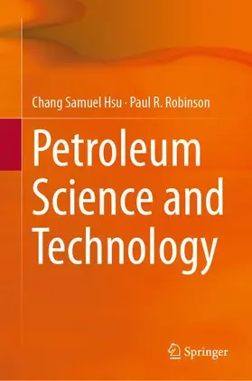Hsu / Robinson |  Petroleum Science and Technology | Buch |  Sack Fachmedien