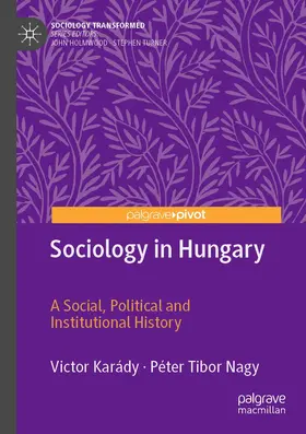 Nagy / Karády |  Sociology in Hungary | Buch |  Sack Fachmedien