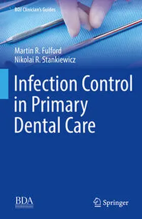 Fulford / Stankiewicz |  Infection Control in Primary Dental Care | eBook | Sack Fachmedien