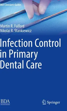 Stankiewicz / Fulford |  Infection Control in Primary Dental Care | Buch |  Sack Fachmedien