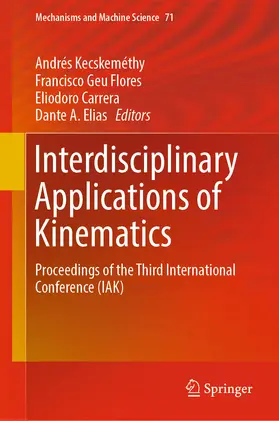 Kecskeméthy / Geu Flores / Carrera |  Interdisciplinary Applications of Kinematics | eBook | Sack Fachmedien