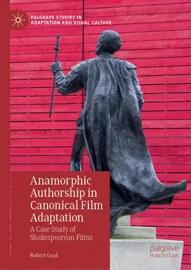 Geal |  Anamorphic Authorship in Canonical Film Adaptation | eBook | Sack Fachmedien