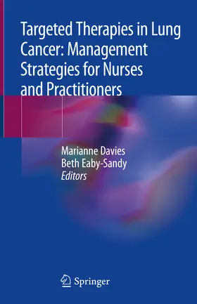 Davies / Eaby-Sandy | Targeted Therapies in Lung Cancer: Management Strategies for Nurses and Practitioners | E-Book | sack.de
