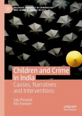 Parackal / Panicker |  Children and Crime in India | Buch |  Sack Fachmedien