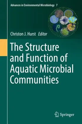 Hurst |  The Structure and Function of Aquatic Microbial Communities | Buch |  Sack Fachmedien