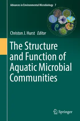 Hurst |  The Structure and Function of Aquatic Microbial Communities | eBook | Sack Fachmedien