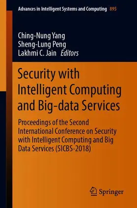 Yang / Jain / Peng |  Security with Intelligent Computing and Big-data Services | Buch |  Sack Fachmedien