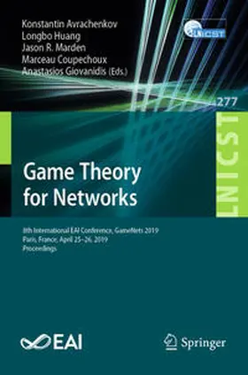 Avrachenkov / Huang / Marden | Game Theory for Networks | E-Book | sack.de