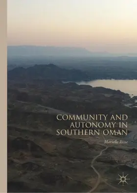 Risse | Community and Autonomy in Southern Oman | Buch | 978-3-030-17003-5 | www2.sack.de