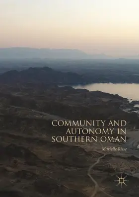 Risse | Community and Autonomy in Southern Oman | Buch | 978-3-030-17006-6 | www2.sack.de