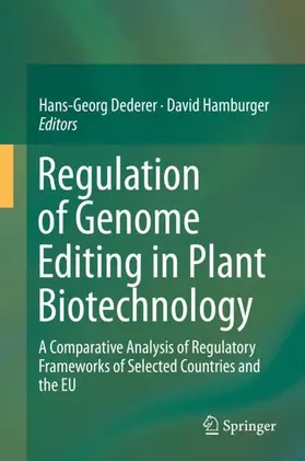 Hamburger / Dederer |  Regulation of Genome Editing in Plant Biotechnology | Buch |  Sack Fachmedien