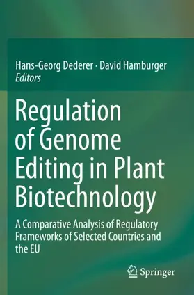 Hamburger / Dederer |  Regulation of Genome Editing in Plant Biotechnology | Buch |  Sack Fachmedien