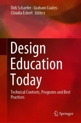 Schaefer / Eckert / Coates |  Design Education Today | Buch |  Sack Fachmedien