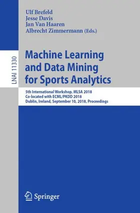 Brefeld / Zimmermann / Davis |  Machine Learning and Data Mining for Sports Analytics | Buch |  Sack Fachmedien