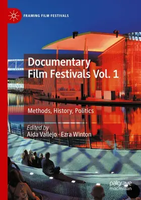 Winton / Vallejo |  Documentary Film Festivals Vol. 1 | Buch |  Sack Fachmedien