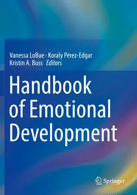 LoBue / Buss / Pérez-Edgar |  Handbook of Emotional Development | Buch |  Sack Fachmedien