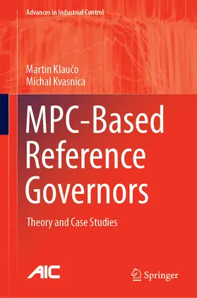 Klauco / Klauco / Kvasnica |  MPC-Based Reference Governors | eBook | Sack Fachmedien