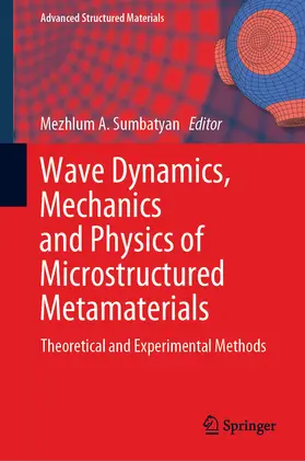 Sumbatyan | Wave Dynamics, Mechanics and Physics of Microstructured Metamaterials | E-Book | sack.de