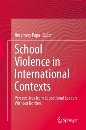 Papa |  School Violence in International Contexts | Buch |  Sack Fachmedien