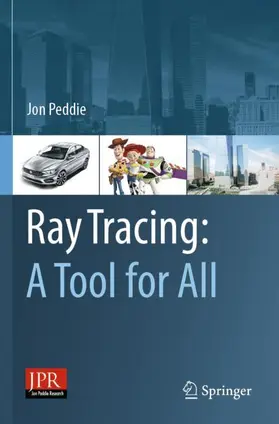 Peddie |  Ray Tracing: A Tool for All | Buch |  Sack Fachmedien