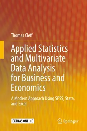 Cleff | Applied Statistics and Multivariate Data Analysis for Business and Economics | Buch | 978-3-030-17766-9 | www2.sack.de