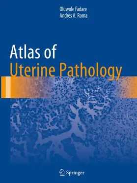 Roma / Fadare |  Atlas of Uterine Pathology | Buch |  Sack Fachmedien