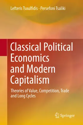 Tsoulfidis / Tsaliki |  Classical Political Economics and Modern Capitalism | eBook | Sack Fachmedien