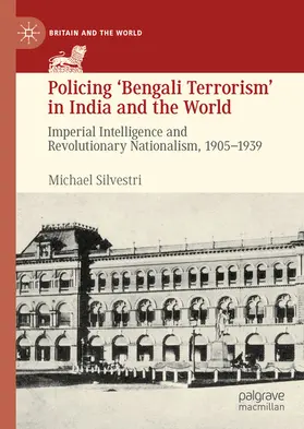 Silvestri |  Policing ‘Bengali Terrorism’ in India and the World | eBook | Sack Fachmedien
