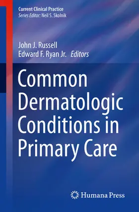 Russell / Ryan Jr. |  Common Dermatologic Conditions in Primary Care | eBook | Sack Fachmedien