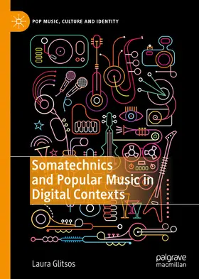 Glitsos | Somatechnics and Popular Music in Digital Contexts | E-Book | sack.de