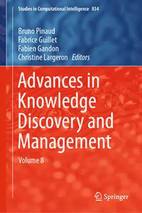 Pinaud / Guillet / Gandon |  Advances in Knowledge Discovery and Management | eBook | Sack Fachmedien