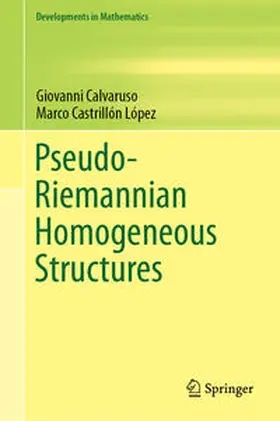 Calvaruso / Castrillón López |  Pseudo-Riemannian Homogeneous Structures | eBook | Sack Fachmedien