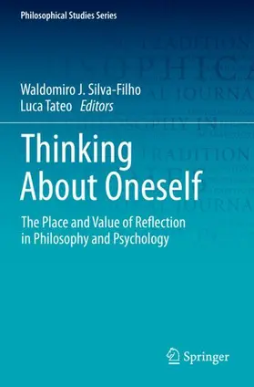 Tateo / Silva-Filho |  Thinking About Oneself | Buch |  Sack Fachmedien