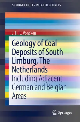 Voncken | Geology of Coal Deposits of South Limburg, The Netherlands | E-Book | sack.de