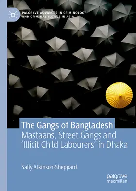 Atkinson-Sheppard | The Gangs of Bangladesh | E-Book | sack.de