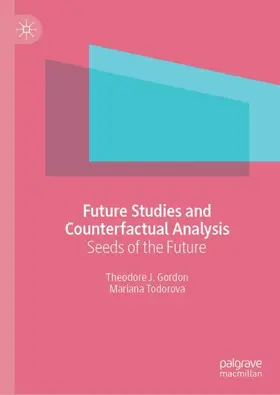 Todorova / Gordon |  Future Studies and Counterfactual Analysis | Buch |  Sack Fachmedien
