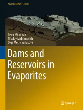 Milanovic / Milanovic / Maksimovich |  Dams and Reservoirs in Evaporites | eBook | Sack Fachmedien