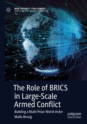 Brosig |  The Role of BRICS in Large-Scale Armed Conflict | Buch |  Sack Fachmedien