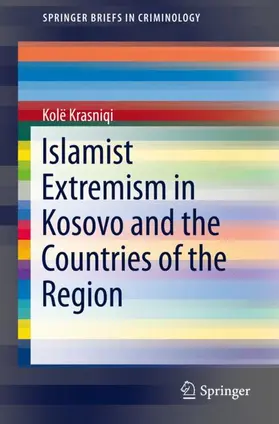 Krasniqi |  Islamist Extremism in Kosovo and the Countries of the Region | Buch |  Sack Fachmedien